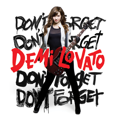 Demi Lovato Forget Album on Dont Forget Demi Lovato